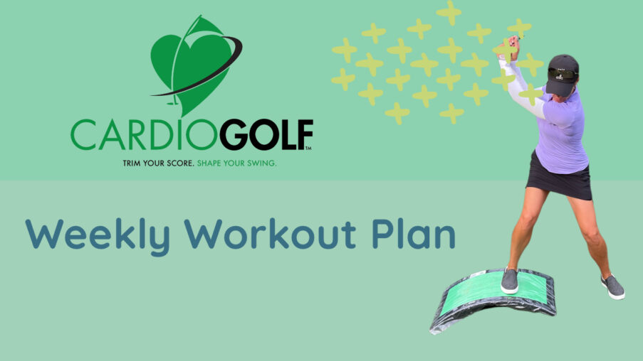 CardioGolf Weekly Workout Plan
