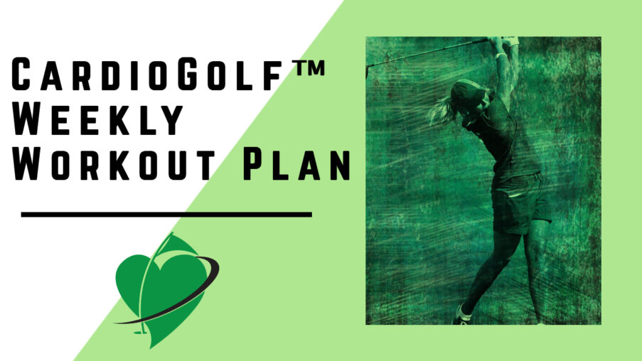 CardioGolf Weekly Workout Plan for Core Strength for Golfers