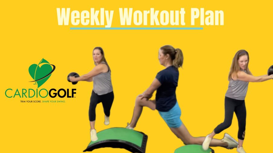 CardioGolf® Weekly Workout Plan