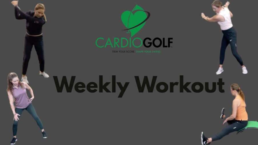 CardioGolf® Weekly Workout Plan Weekly 43