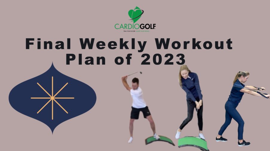 CardioGolf® Online Studio Weekly Workout Plan-Week 52 Simply sign into your CardioGolf® Online Studio Subscription and go to the Weekly Workout Plan and all the workout videos will be teed up for you.