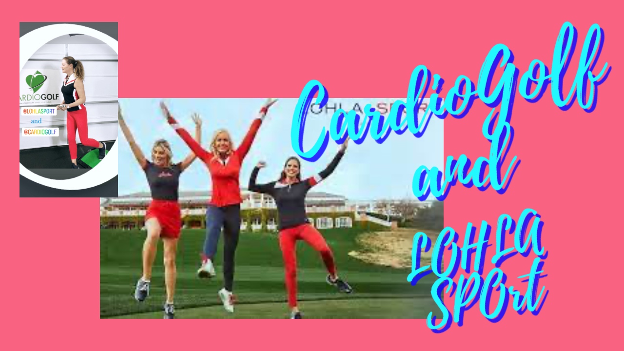 CardioGolf® Teams Up with LOHLA SPORT CardioGolf - CardioGolf